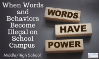 When Words and Behaviors Become Illegal on School Campus